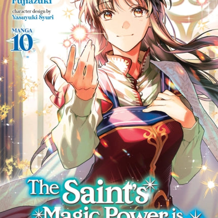 The Saints Magic Power Is Omnipotent Manga Vol. 10