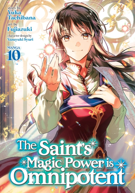The Saints Magic Power Is Omnipotent Manga Vol. 10