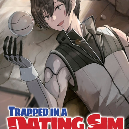Trapped in a Dating Sim The World of Otome Games