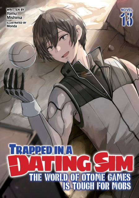 Trapped in a Dating Sim The World of Otome Games