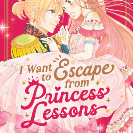 I Want to Escape from Princess Lessons Manga Vol.