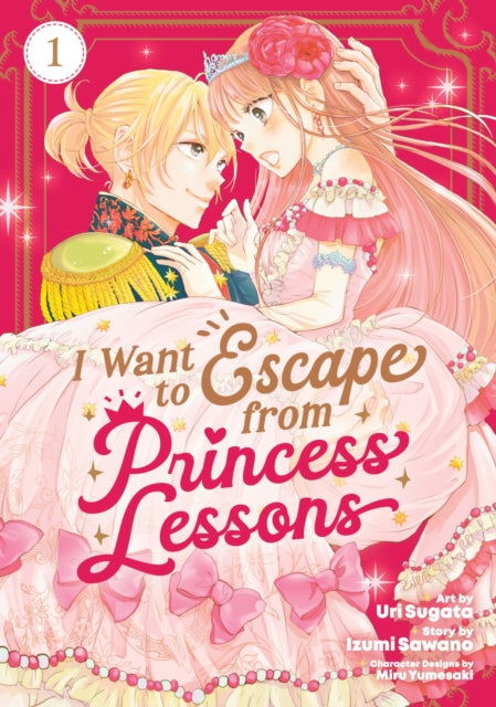 I Want to Escape from Princess Lessons Manga Vol.