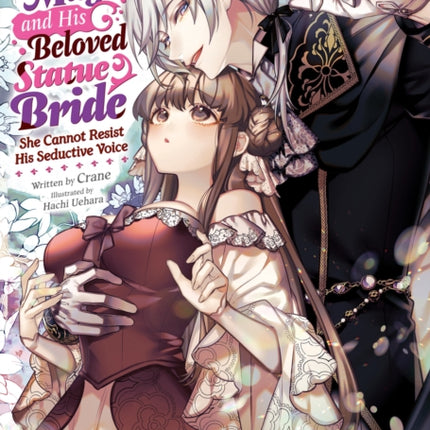 The Obsessed Mage and His Beloved Statue Bride
