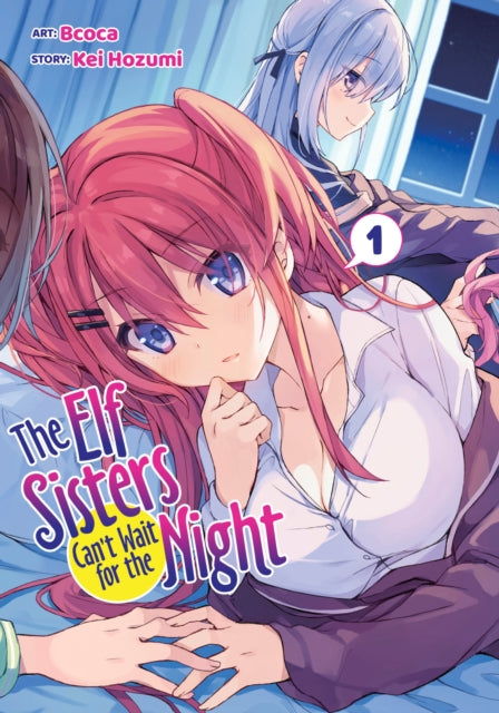The Elf Sisters Cant Wait for the Night Vol. 1