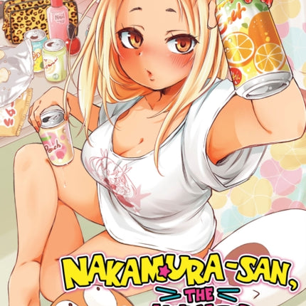 Nakamurasan the Uninvited Gyaru Vol. 2