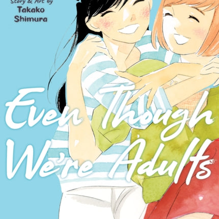 Even Though Were Adults Vol. 10