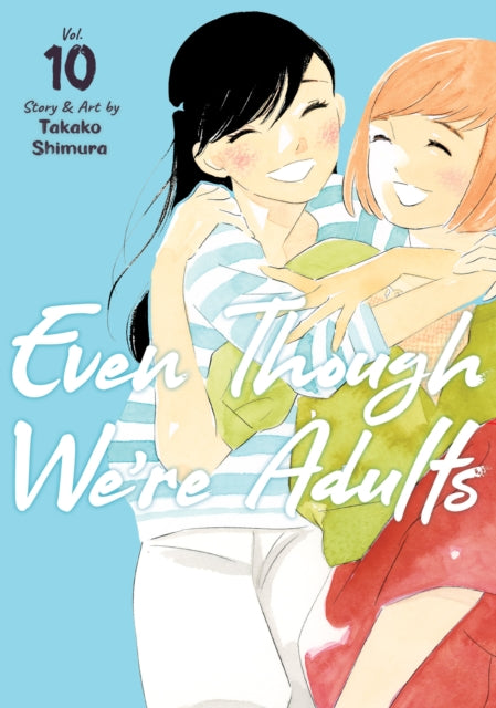 Even Though Were Adults Vol. 10