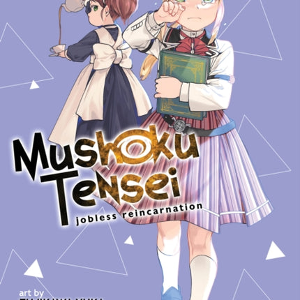 Mushoku Tensei Jobless Reincarnation Manga Vol.