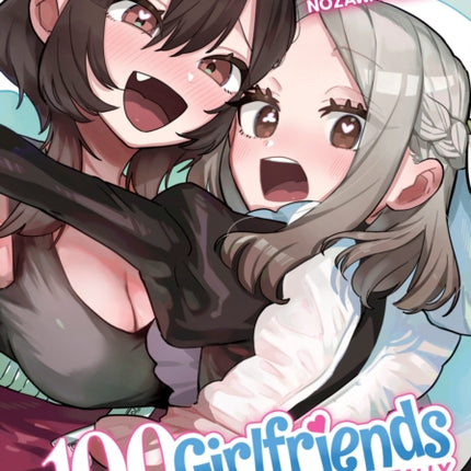 The 100 Girlfriends Who Really Really Really