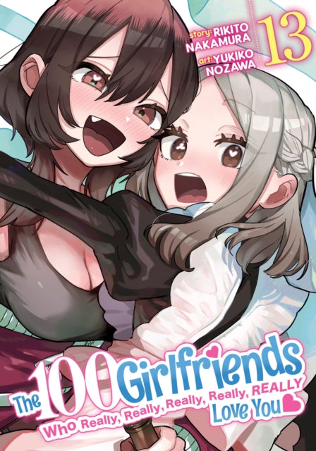 The 100 Girlfriends Who Really Really Really