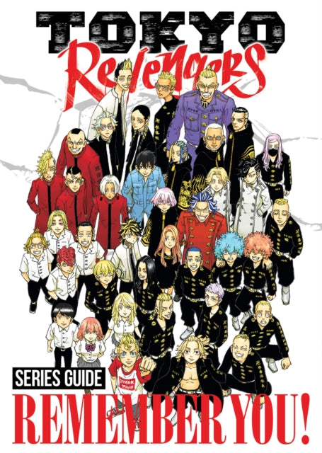 Tokyo Revengers Series Guide REMEMBER YOU