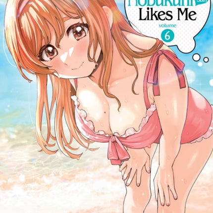 I Get the Feeling That Nobukunisan Likes Me Vol.