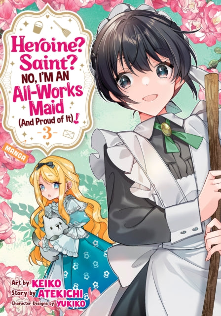 Heroine Saint No Im an AllWorks Maid And Proud of