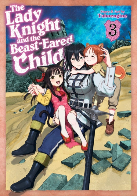 The Lady Knight and the BeastEared Child Vol. 3