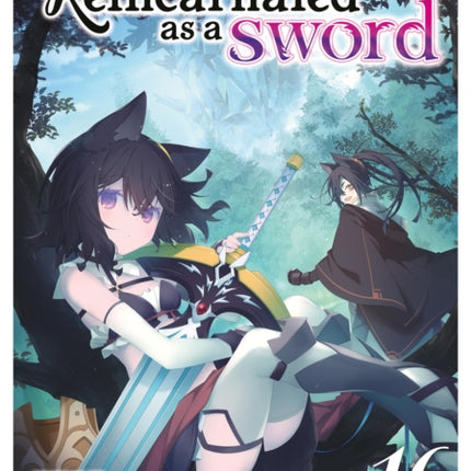 Reincarnated as a Sword Light Novel Vol. 16