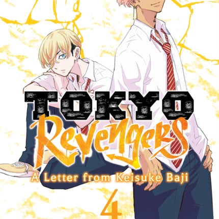 Tokyo Revengers A Letter from Keisuke Baji Vol. 4