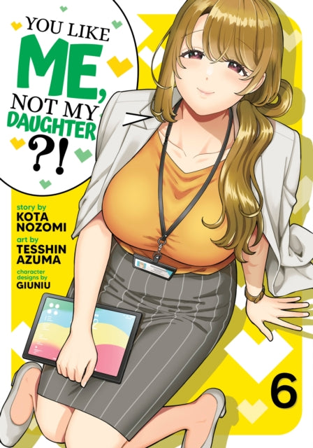 You Like Me Not My Daughter Manga Vol. 6