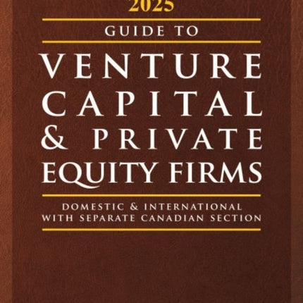 Guide to Venture Capital  Private Equity Firms