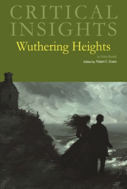 Critical Insights Wuthering Heights