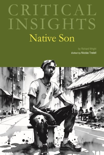 Critical Insights Native Son