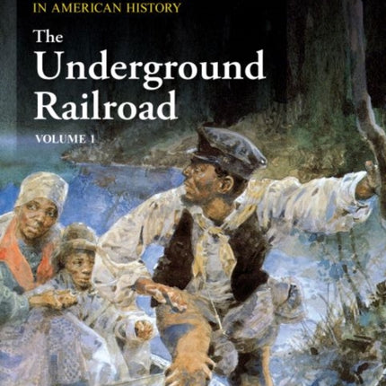 Defining Documents in American History The Underground Railroad