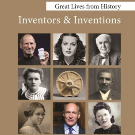 Great Lives from History Inventors  Inventions Second Edition