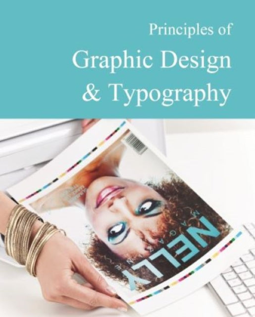 Principles of Graphic Design  Typography