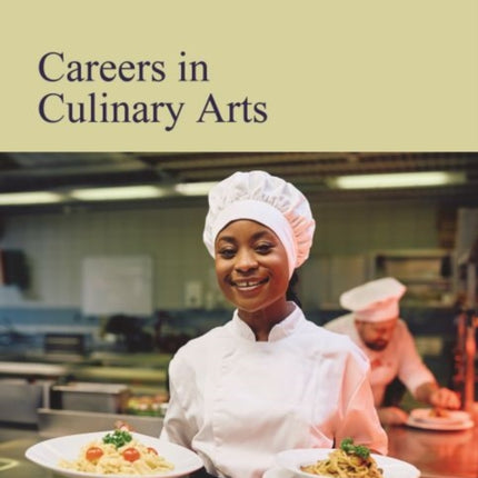 Careers in Culinary Arts