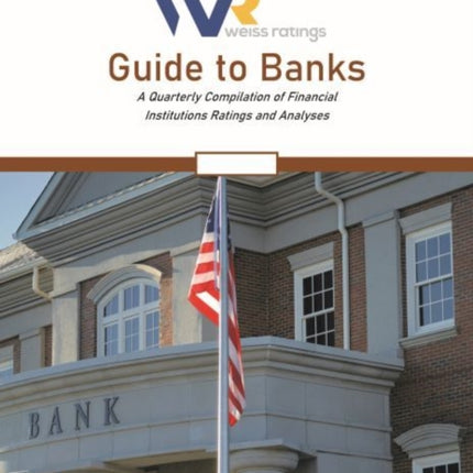 Weiss Ratings Guide to Banks Summer 2025
