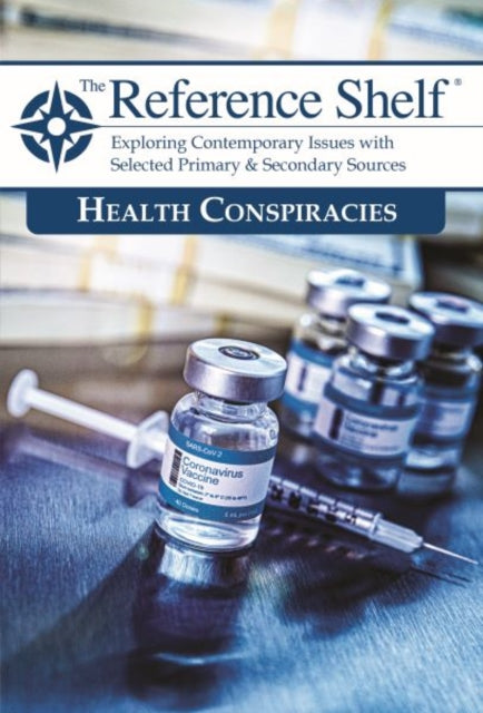 The Reference Shelf Health Conspiracies