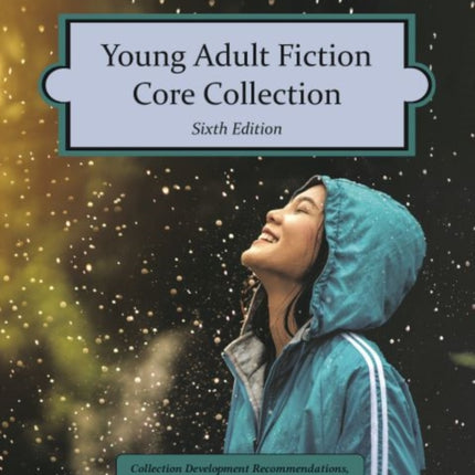 Young Adult Fiction Core Collection 6th Edition 2025