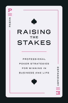 Raising the Stakes