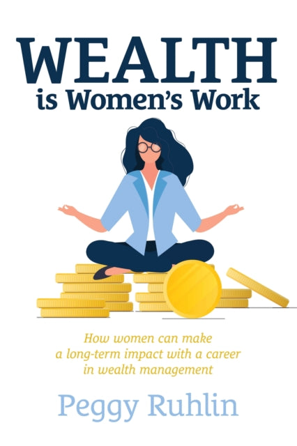 Wealth is Womens Work