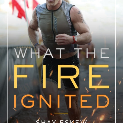 What The Fire Ignited