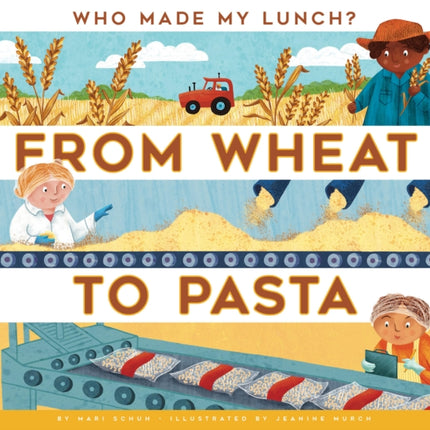 From Wheat to Pasta