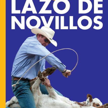 Curiosidad Por El Lazo de Novillos