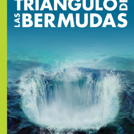 Curiosidad Por El Triángulo de Las Bermudas