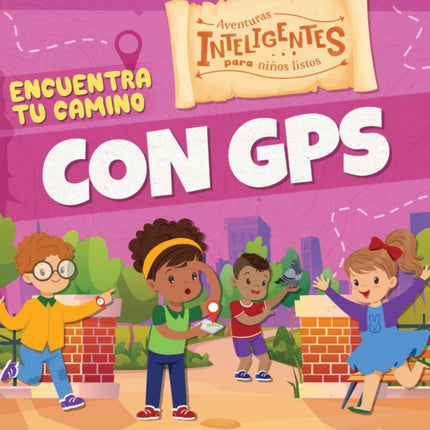 Encuentra Tu Camino Con GPS