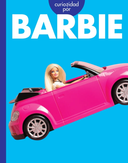 Curiosidad Por Barbie