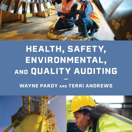 Health Safety Environmental and Quality Auditing