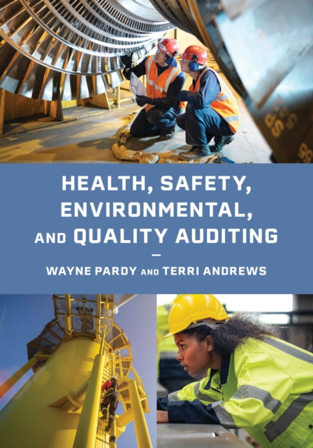 Health Safety Environmental and Quality Auditing