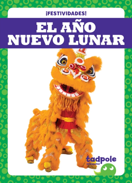 El Año Nuevo Lunar Lunar New Year