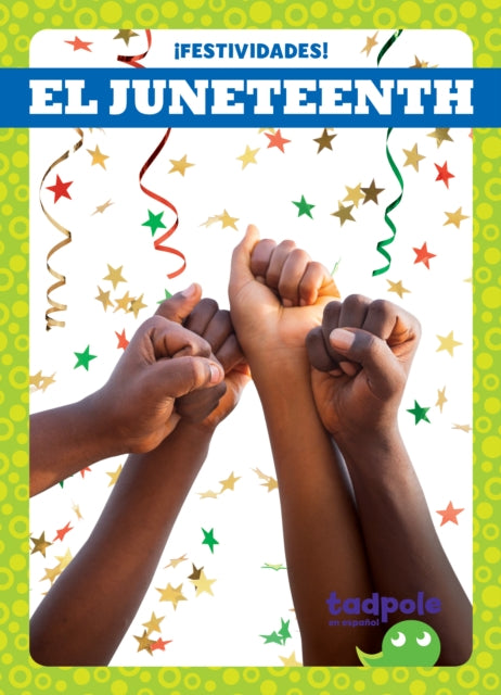 El Juneteenth Juneteenth