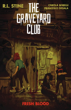 The Graveyard Club Fresh Blood
