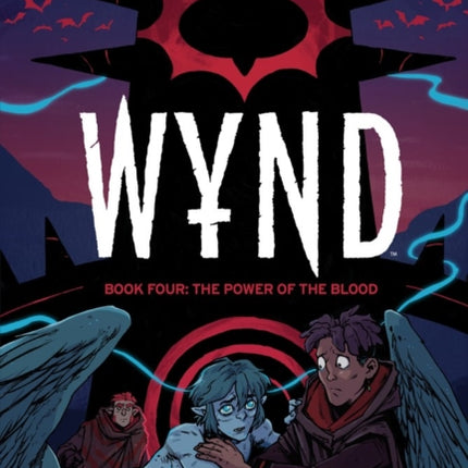 Wynd Book Four The Power of the Blood