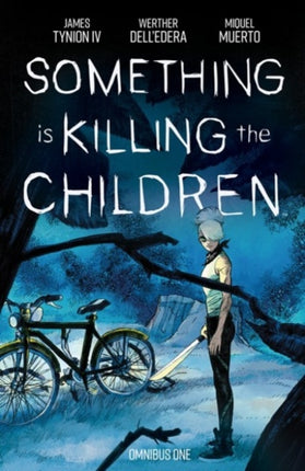 Something is Killing the Children Omnibus Vol. 1 SC