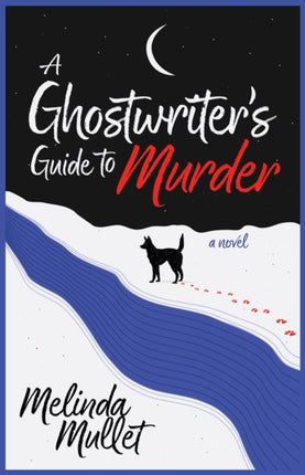 A Ghostwriters Guide to Murder