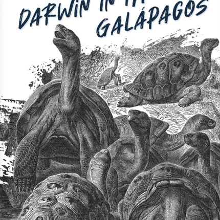 Darwin in the Galápagos