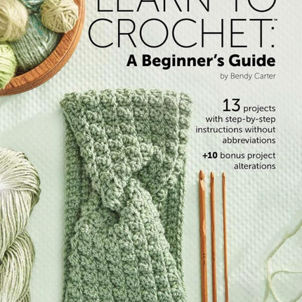 Learn to Crochet A beginners Guide