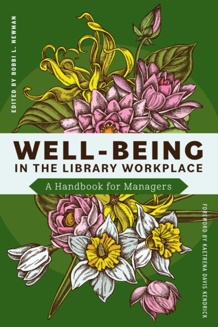 WellBeing in the Library Workplace